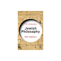 Taylor & francis ltd Jewish Philosophy: The Basics (häftad, eng)