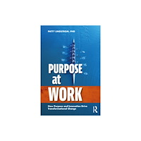 Taylor & francis ltd Purpose at Work (häftad, eng)