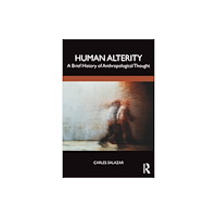 Taylor & francis ltd Human Alterity (häftad, eng)