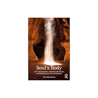 Taylor & francis ltd Soul's Body (häftad, eng)
