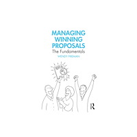 Taylor & francis ltd Managing Winning Proposals (häftad, eng)