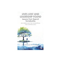 Taylor & francis ltd Lives Lost and Leadership Found (häftad, eng)