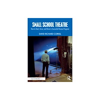 Taylor & francis ltd Small School Theatre (häftad, eng)