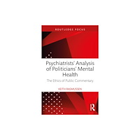 Taylor & francis ltd Psychiatrists' Analysis of Politicians' Mental Health (inbunden, eng)