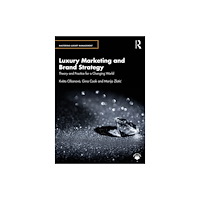 Taylor & francis ltd Luxury Marketing and Brand Strategy (häftad, eng)