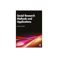 Taylor & francis ltd Social Research Methods and Applications (häftad, eng)