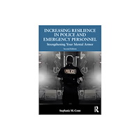 Taylor & francis ltd Increasing Resilience in Police and Emergency Personnel (häftad, eng)