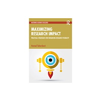 Taylor & francis ltd Maximizing Research Impact (häftad, eng)
