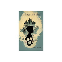 Austin Macauley Publishers From Rags with Brains (häftad, eng)
