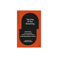 Random House Canada The City of Our Dreaming (inbunden, eng)