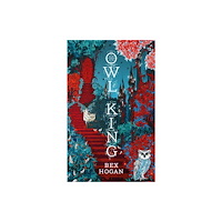 Bloomsbury Publishing (UK) Owl King (häftad, eng)