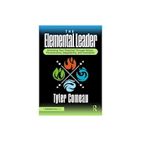 Taylor & francis ltd The Elemental Leader (häftad, eng)