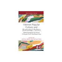 Taylor & francis ltd Internet Popular Culture and (Everyday) Politics (inbunden, eng)