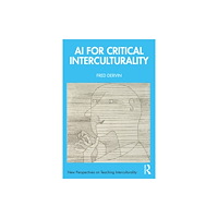Taylor & francis ltd AI for Critical Interculturality (häftad, eng)