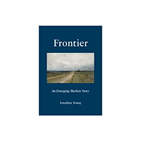 Manannan Press Limited Frontier (inbunden, eng)