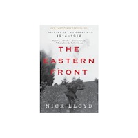 Not Stated The Eastern Front - A History of the Great War, 1914-1918 (häftad, eng)