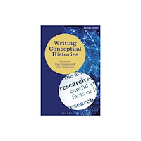 Bloomsbury Publishing PLC Writing Conceptual Histories (häftad, eng)