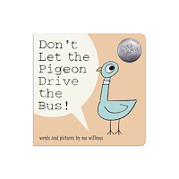 Hyperion Don't Let the Pigeon Drive the Bus! (Board Book) (bok, board book, eng)