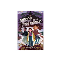 Hyperion Maggie and the Story Shadows (inbunden, eng)