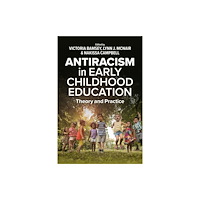 Bloomsbury Publishing PLC Anti-racism in Early Childhood Education (häftad, eng)