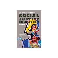 Bloomsbury Publishing PLC An Introduction to Social Justice Education in the UK (häftad, eng)
