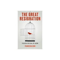 Bloomsbury Publishing PLC The Great Resignation (häftad, eng)