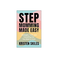 John Wiley & Sons Inc Stepmomming Made Easy (häftad, eng)