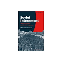 Bloomsbury Publishing PLC Soviet Internment (häftad, eng)