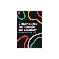 Bloomsbury Publishing PLC Conversations on Humanity and Creativity (häftad, eng)
