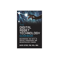 John Wiley & Sons Inc The Digital Asset Technology Guidebook (inbunden, eng)