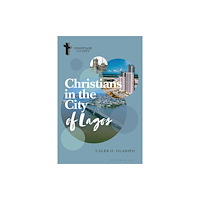 Bloomsbury Publishing PLC Christians in the City of Lagos (häftad, eng)