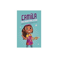 Capstone Global Library Ltd Camila the Painting Star (häftad, eng)