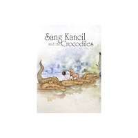 Capstone Global Library Ltd Sang Kancil and the Crocodiles (häftad, eng)