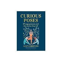Bloomsbury Publishing PLC Curious Poses (häftad, eng)
