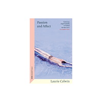 Orion Publishing Co Passion and Affect (häftad, eng)