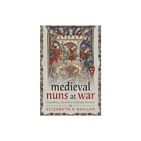 Pen & Sword Books Ltd Medieval Nuns at War (inbunden, eng)