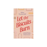 Thomas nelson publishers Let the Biscuits Burn (häftad, eng)