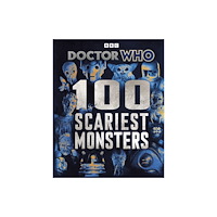 Penguin Random House Children's UK Doctor Who: 100 Scariest Monsters (inbunden, eng)