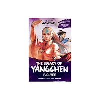 Abrams Avatar: The Last Airbender: The Legacy of Yangchen (Chronicles of the Avatar Book 4) (häftad, eng)