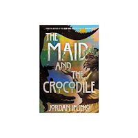 Abrams The Maid and the Crocodile (häftad, eng)
