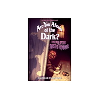 Abrams The Tale of the Twisted Toymaker (Are You Afraid of the Dark #2) (häftad, eng)