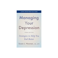 Johns Hopkins University Press Managing Your Depression (inbunden, eng)