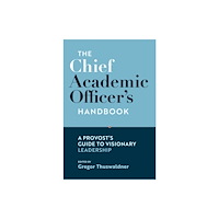 Johns Hopkins University Press The Chief Academic Officer's Handbook (inbunden, eng)