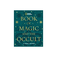 National Geographic Books National Geographic Book of Magic and the Occult (inbunden, eng)