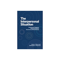 American Psychological Association The Interpersonal Situation (häftad, eng)