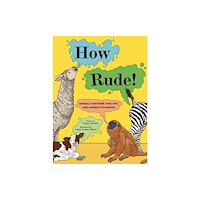 Union Square & Co. How Rude! (häftad, eng)