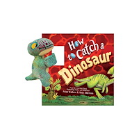 Sourcebooks, Inc Snap & Snuggle: How to Catch a Dinosaur (inbunden, eng)