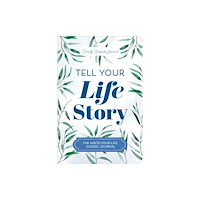 Sourcebooks, Inc Tell Your Life Story (häftad, eng)