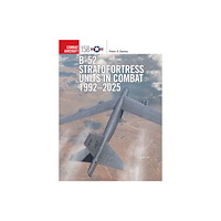Bloomsbury Publishing PLC B-52 Stratofortress Units in Combat 1992–2025 (häftad, eng)