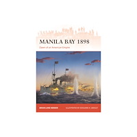 Bloomsbury Publishing PLC Manila Bay 1898 (häftad, eng)